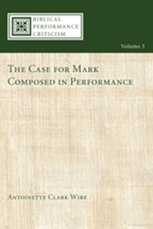 Cover of the book The Case for Mark Composed in Performance by Diane Glancy