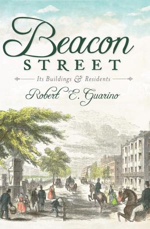Cover of the book Beacon Street by Cynthia L. Ogorek, Bill Molony