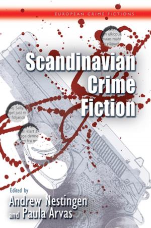 Cover of the book Scandinavian Crime Fiction by John Gwynfor Jones