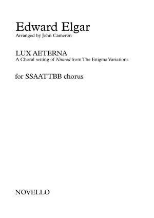 Cover of the book Edward Elgar: Lux Aeterna (SSAATTBB) by Dick Porter, Kris Needs