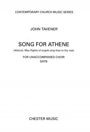 Cover of the book John Tavener: Song for Athene (Alleluia. May Flights of Angels Sing Thee to Thy Rest) by Yorktown Music Press