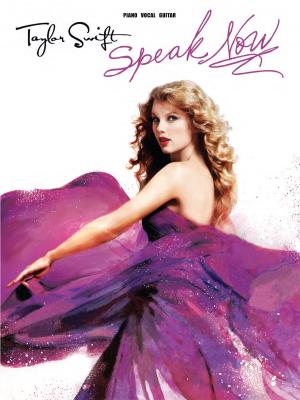 Cover of the book Taylor Swift: Speak Now (PVG) by Wise Publications