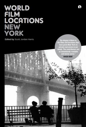 Cover of the book World Film Locations: New York by Daryl Horton