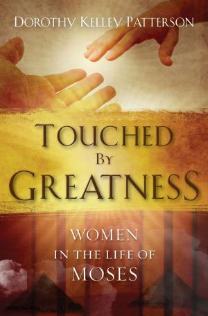 Cover of the book Touched by Greatness by Grant, Myrna
