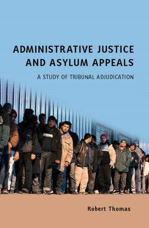 Cover of the book Administrative Justice and Asylum Appeals by Professor Jeffrey Jerome Cohen, Profsesor Linda T. Elkins-Tanton