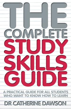 Cover of the book The Complete Study Skills Guide by Audrey Boss, Sophie Boss
