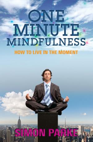 Cover of the book One-Minute Mindfulness by Susannah Darling-Khan, Ya'Acov Darling-Khan