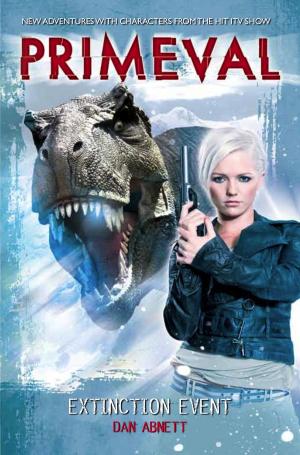 Cover of the book Primeval: Extinction Event by Jason Starr, Ken Bruen