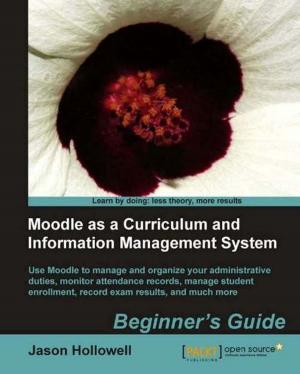 Cover of the book Moodle as a Curriculum and Information Management System by Andrew Fawcett
