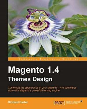 Cover of the book Magento 1.4 Themes Design by Rohin Tak, Jhalak Modi