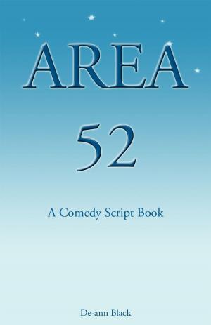 Book cover of Area 52 - A Comedy Script Book