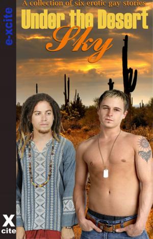 Cover of the book Under the Desert Sky by Kay Jaybee, Elizabeth Cage, Lynn Lake, Izzy French, Jenna Bright, Maxine Marsh, Penelope Friday, Brian M. Powell, J R Roberts, Kate Dominic, Bel Anderson, Elise Hepner, Maggie Morton, Heidi Champa, Giselle Renarde, Bella Marks, Jodie Johnson-Smith, Ms Peach, Sommer Marsden, Elizabeth Coldwell