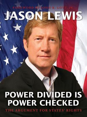 Book cover of Power Divided is Power Checked - The Argument for States' Rights