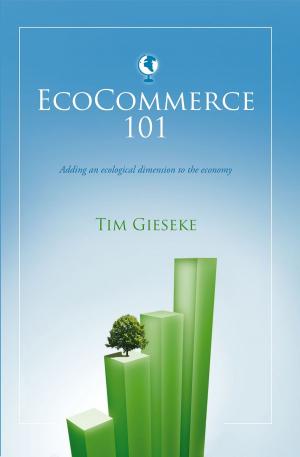 Cover of EcoCommerce 101 - Adding an Ecological Dimension to the Economy