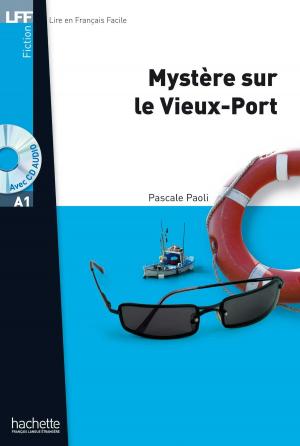 Cover of the book LFF A1 - Mystère sur le Vieux-Port (ebook) by Émile Zola