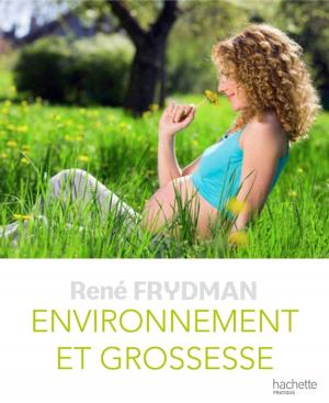 Cover of the book Environnement et grossesse by Collectif