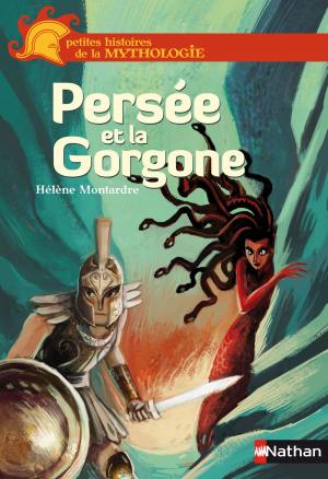 Cover of the book Persée et la Gorgone by Flore Talamon, Laure Bazire