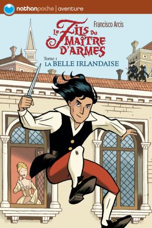 Cover of the book Le fils du maître d'armes - Tome 1 by Catherine Debilly, Léonard Mango, Patricia Pioz