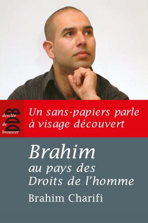 Cover of the book Brahim au pays des Droits de l'homme by Christophe Henning