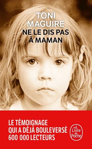 Cover of the book Ne le dis pas à maman by Jay Bonansinga