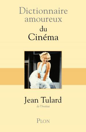 Cover of the book Dictionnaire amoureux du cinéma by Elisabeth MARSHALL, Patrice GOURRIER