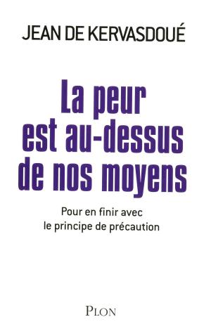 Cover of the book La peur est au-dessus de nos moyens by Jean des CARS