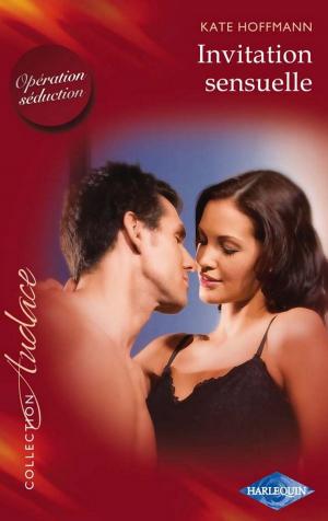 Cover of the book Invitation sensuelle by Lois Richer