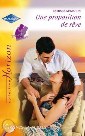 Cover of the book Une proposition de rêve (Harlequin Horizon) by Liz Tyner, Jenni Fletcher, Meriel Fuller