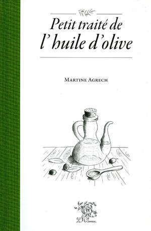 Book cover of Petit traité de l'huile d'olive