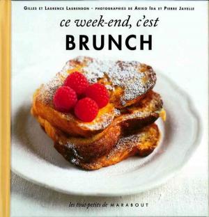 Cover of the book Ce week-end c'est Brunch by Sophie-Marie Larrouy, Virginie Mosser