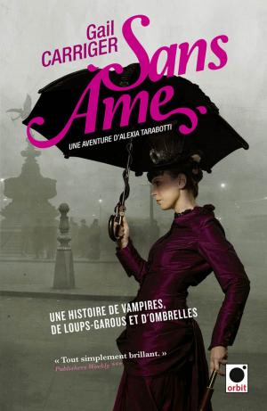 Cover of the book Sans âme (Le Protectorat de l'ombrelle*) by Francis Knight
