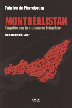 Book cover of Montréalistan - Enquête sur la mouvance islamiste