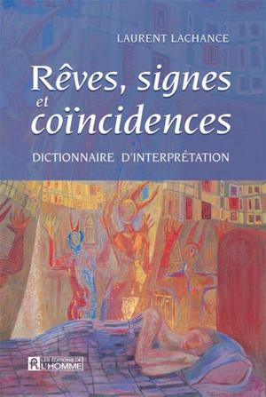 Cover of the book Rêves signes et coincidences by Yoland Bouchard