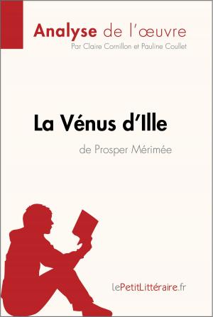 Cover of the book La Vénus d'Ille de Prosper Mérimée (Analyse de l'oeuvre) by Dominique Coutant-Defer, lePetitLittéraire.fr
