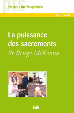 Cover of the book La puissance des sacrements by Pascal Genin