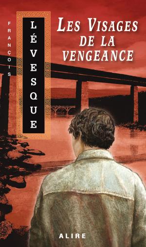 Cover of the book Visages de la vengeance (Les) by Eric Wright