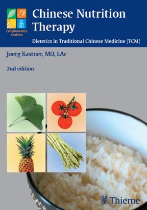 Cover of the book Chinese Nutrition Therapy by Joerg Jerosch, William H. M. Castro