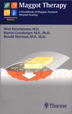 Cover of the book Maggot Therapy by Rudolf Beer, Michael A. Baumann