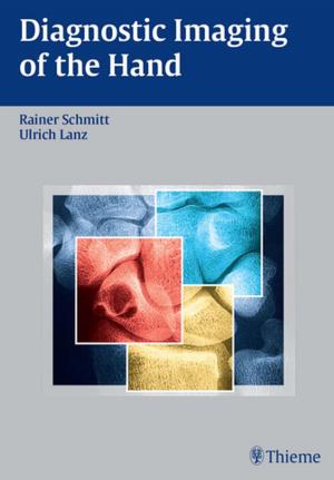 Cover of the book Diagnostic Imaging of the Hand by Axel Bumann, Ulrich Lotzmann