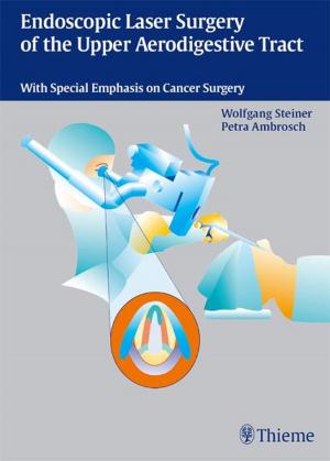 Cover of the book Endoscopic Laser Surgery of the Upper Aerodigestive Tract by Volker Barth