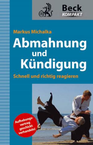Cover of the book Abmahnung und Kündigung by Johannes Bähr, Paul Erker