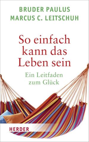 Cover of the book So einfach kann das Leben sein by Melanie Wolfers