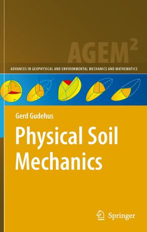 Cover of the book Physical Soil Mechanics by Qingshun He, Bingjun Yang