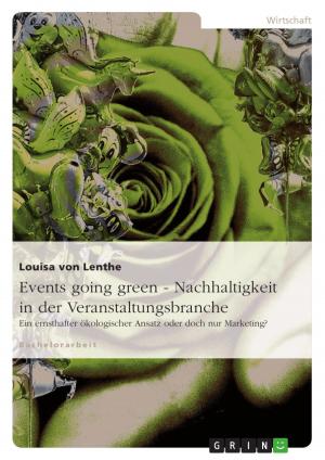 Cover of the book Events going green - Nachhaltigkeit in der Veranstaltungsbranche by Doris Rämisch
