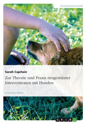 bigCover of the book Zur Theorie und Praxis tiergestützter Interventionen mit Hunden by 
