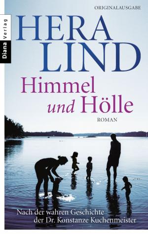 Cover of the book Himmel und Hölle by Stefanie Gercke