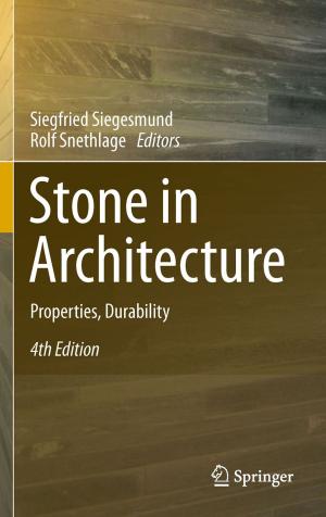 Cover of the book Stone in Architecture by E. Flückiger, E. DelPozo, K. v. Werder