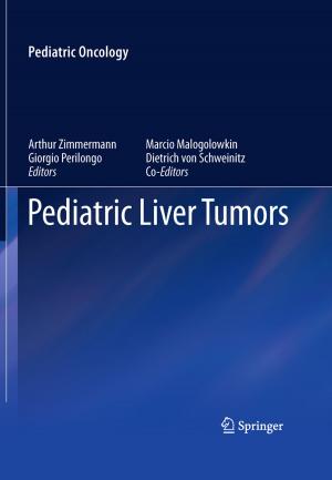 Cover of the book Pediatric Liver Tumors by Ulrich Rieder, Nicole Bäuerle