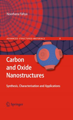 Cover of the book Carbon and Oxide Nanostructures by Theodor Burghele, R.F. Gittes, V. Ichim, J. Kaufman, A.N. Lupu, D.C. Martin