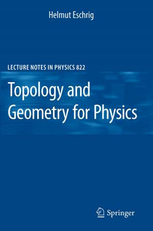 Cover of the book Topology and Geometry for Physics by Uwe Streeck, Jürgen Focke, Claus Melzer, Jesko Streeck